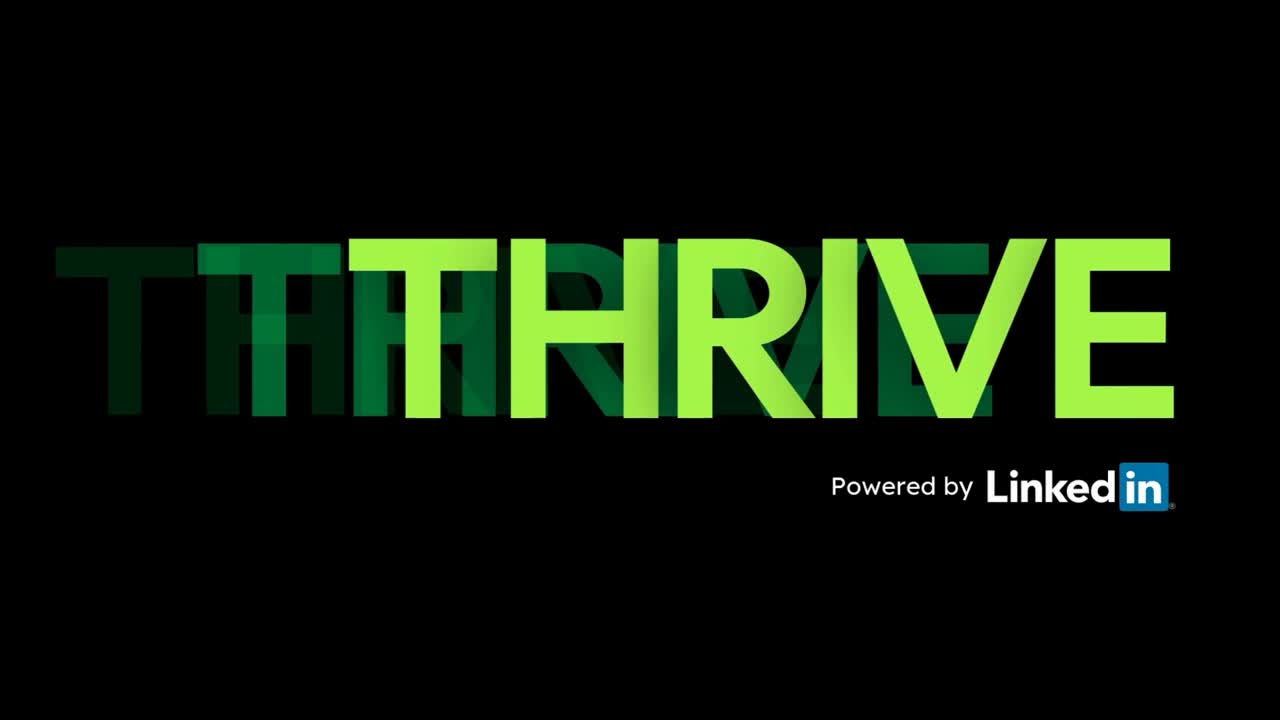 THRIVE - Powered by LinkedIn®
